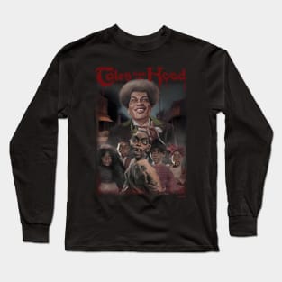 Tales From The Hood Long Sleeve T-Shirt